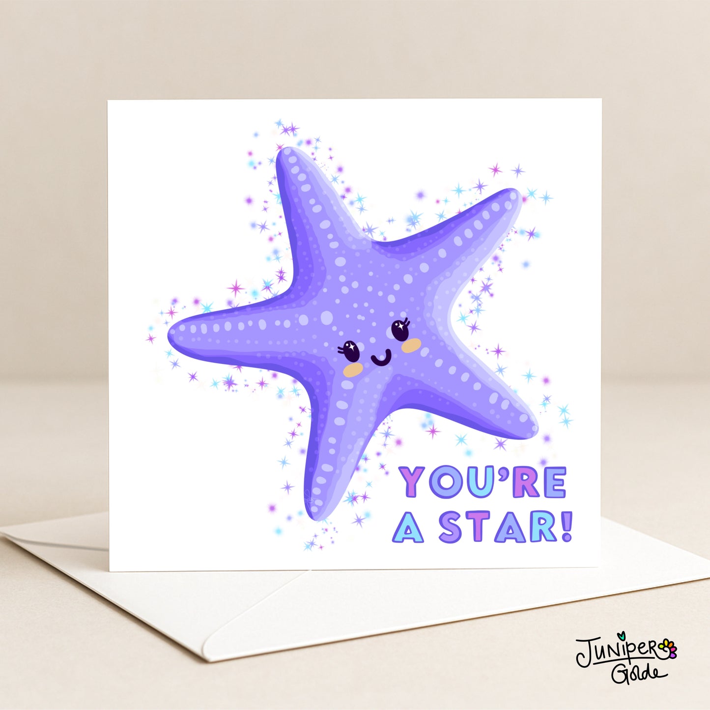 Greeting Card - You’re a Star - Cute Starfish