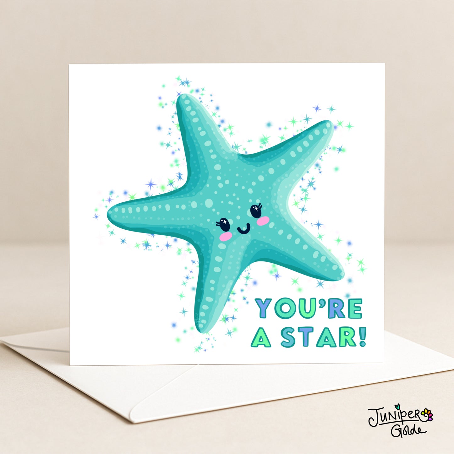 Greeting Card - You’re a Star - Cute Starfish