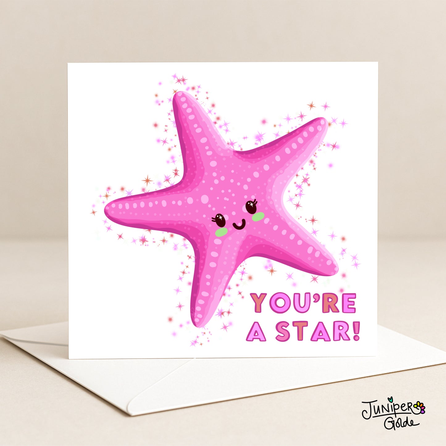 Greeting Card - You’re a Star - Cute Starfish