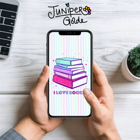 Mobile Phone Wallpaper - I Love Books - Instant Digital Download