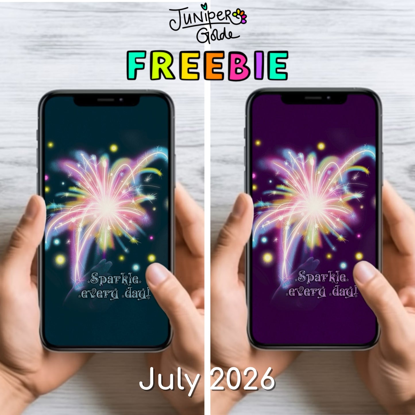 FREEBIE: July 2026 | ‘Sparkle Every Day’ Phone Wallpapers | Digital Download